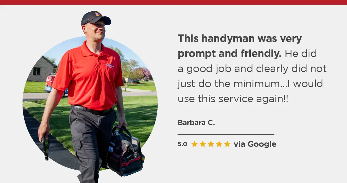 Five Star Customer Testimonial of Mr. Handyman.